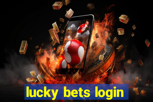 lucky bets login