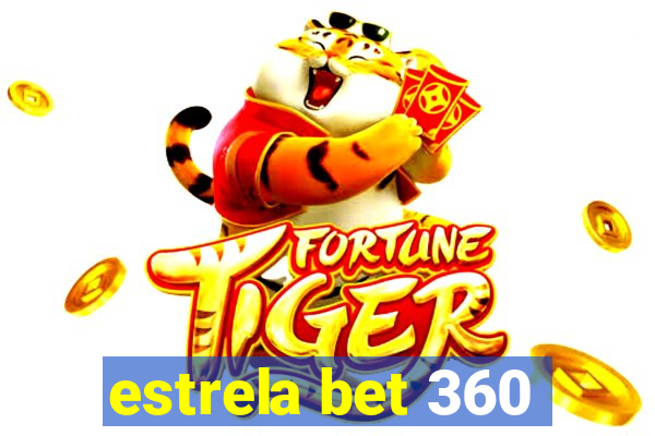 estrela bet 360