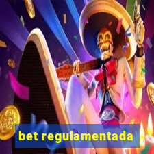 bet regulamentada