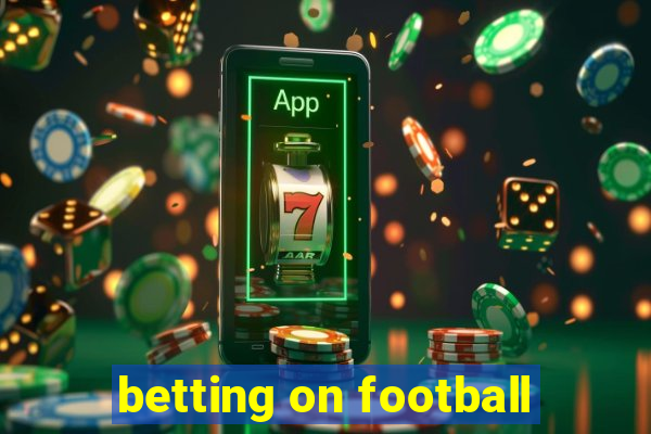 betting on football