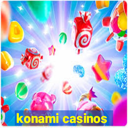 konami casinos