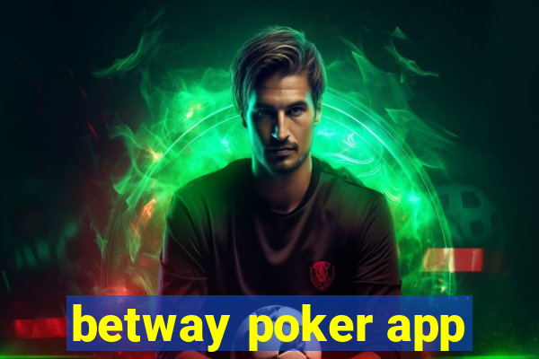 betway poker app