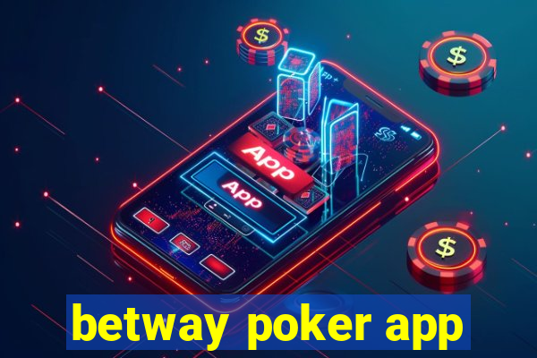 betway poker app