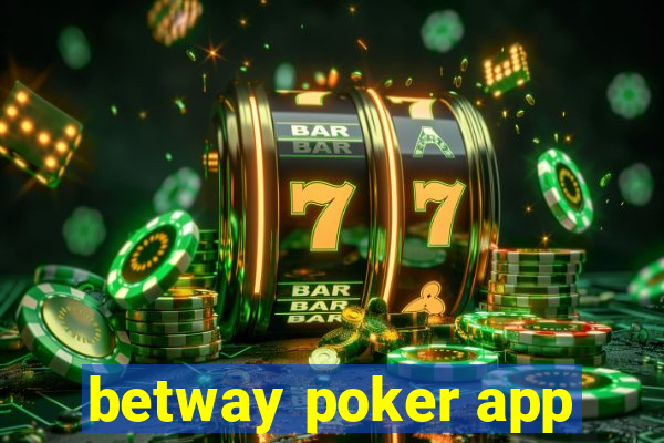 betway poker app