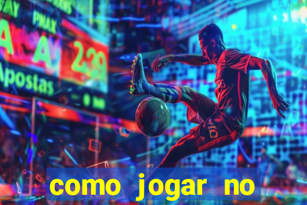 como jogar no esporte net