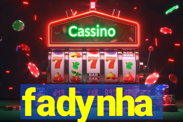 fadynha