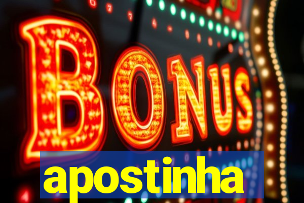 apostinha