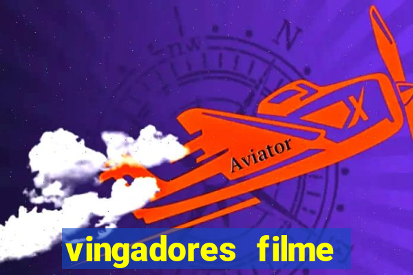 vingadores filme completo dublado google drive