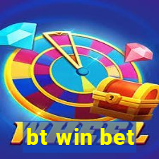 bt win bet