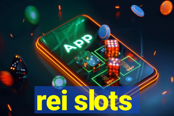 rei slots