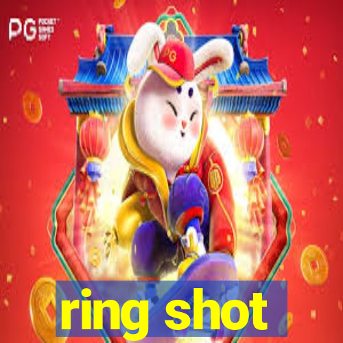 ring shot