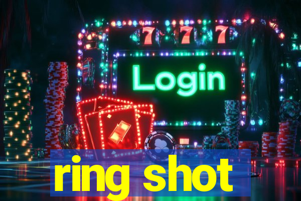 ring shot