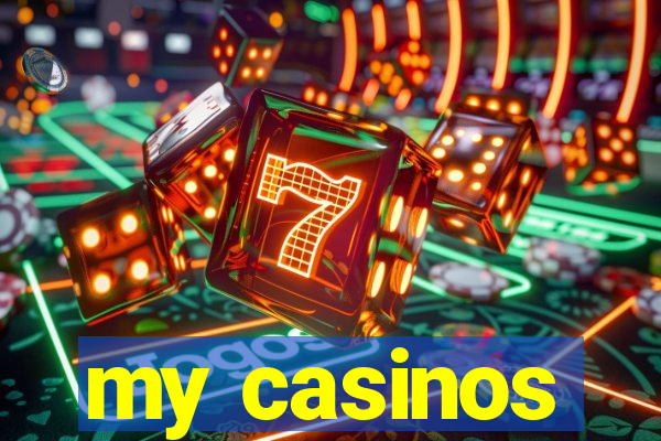 my casinos