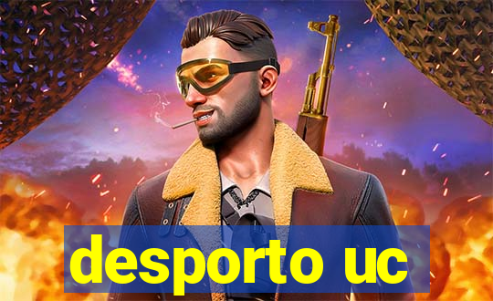 desporto uc