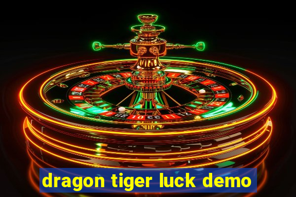 dragon tiger luck demo