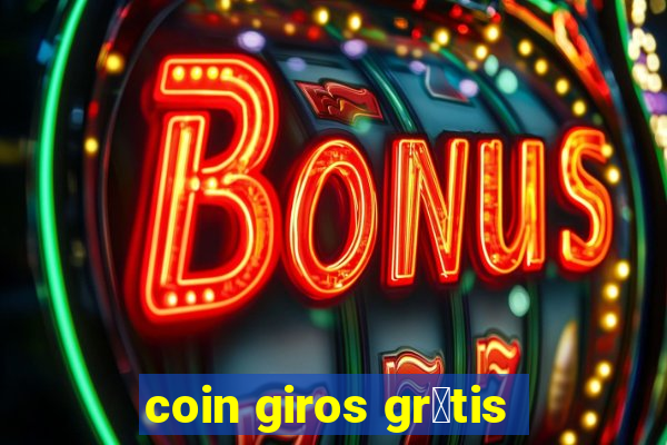 coin giros gr谩tis