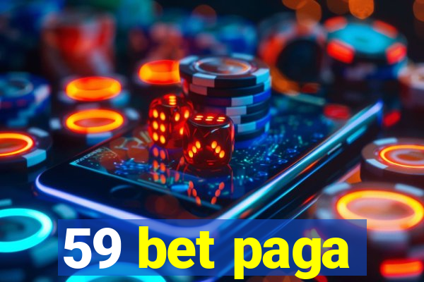 59 bet paga