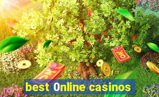 best 0nline casinos