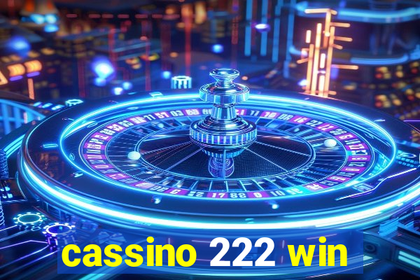 cassino 222 win