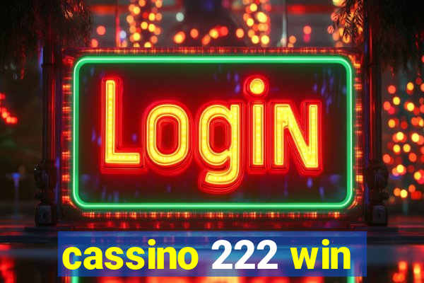 cassino 222 win