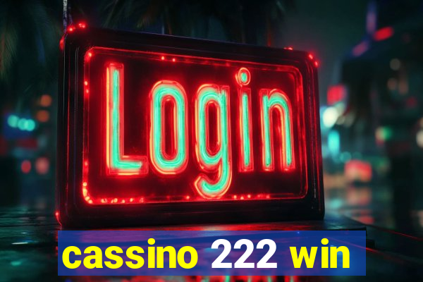 cassino 222 win