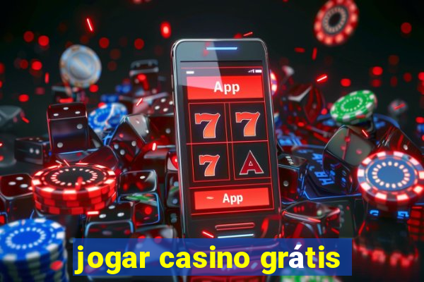 jogar casino grátis