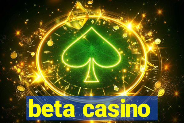 beta casino