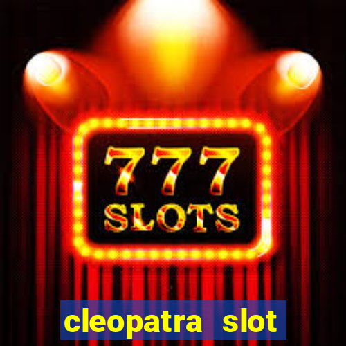 cleopatra slot machine wins