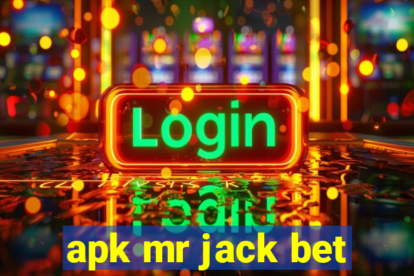 apk mr jack bet