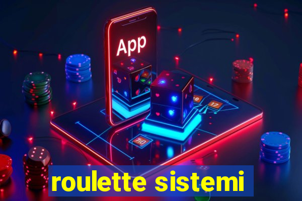 roulette sistemi