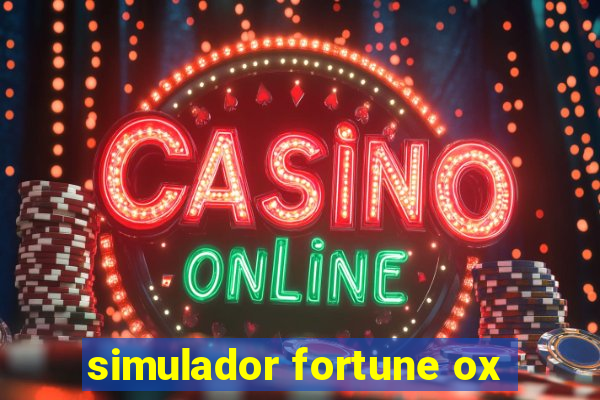 simulador fortune ox