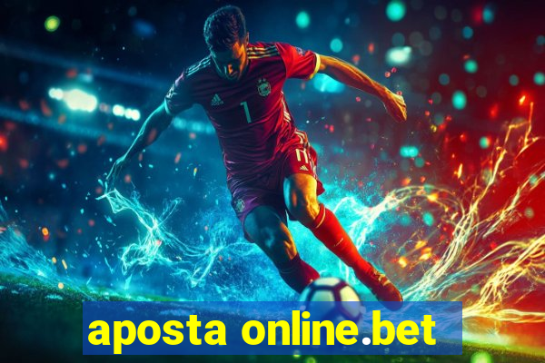 aposta online.bet