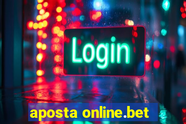 aposta online.bet