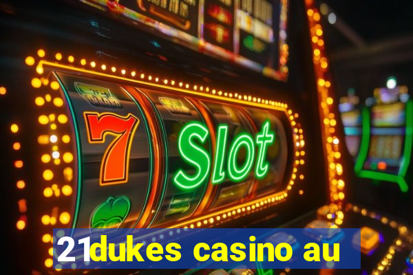 21dukes casino au