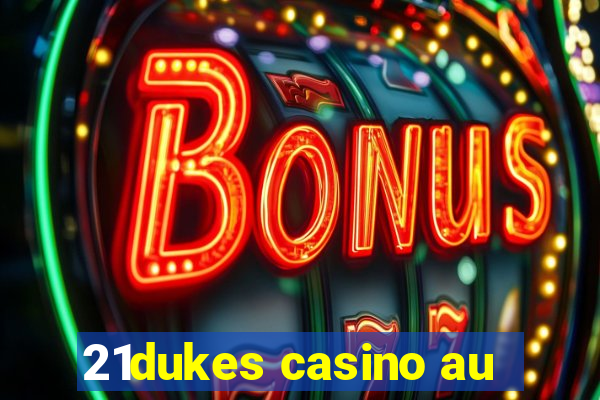 21dukes casino au