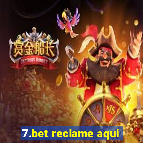 7.bet reclame aqui