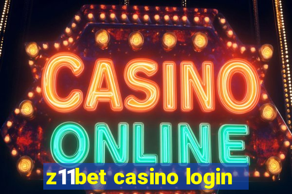 z11bet casino login