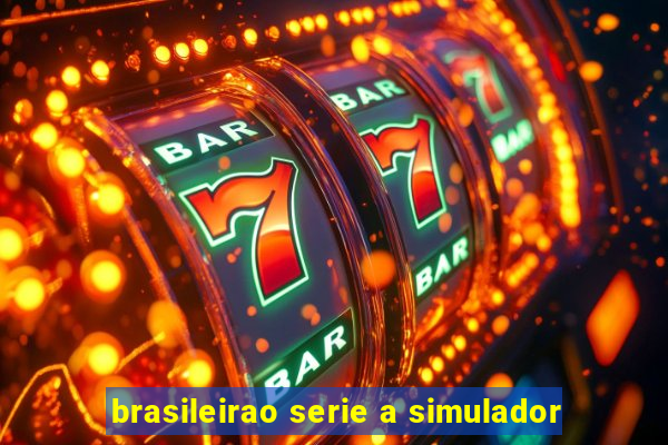 brasileirao serie a simulador