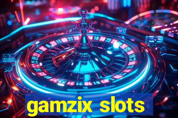 gamzix slots