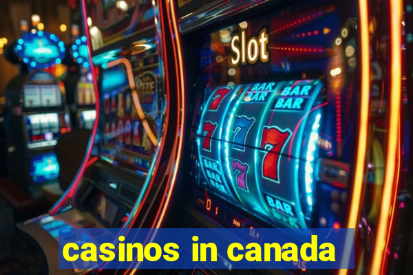 casinos in canada