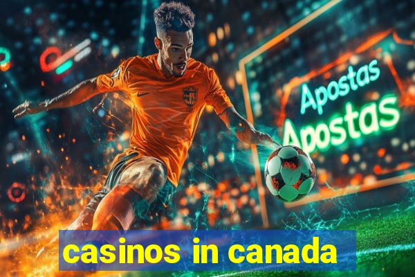 casinos in canada