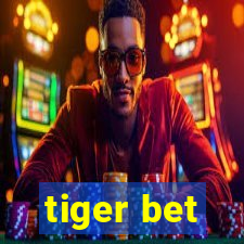 tiger bet