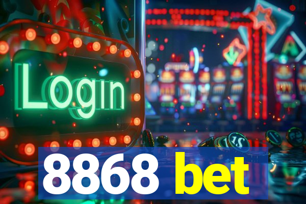 8868 bet