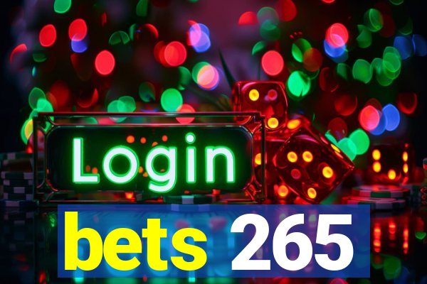 bets 265