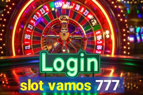 slot vamos 777