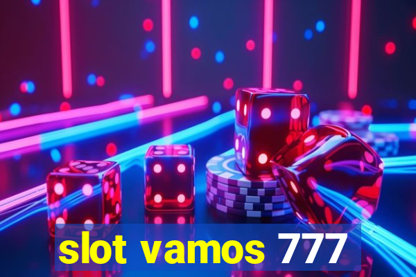 slot vamos 777