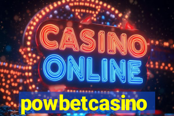 powbetcasino