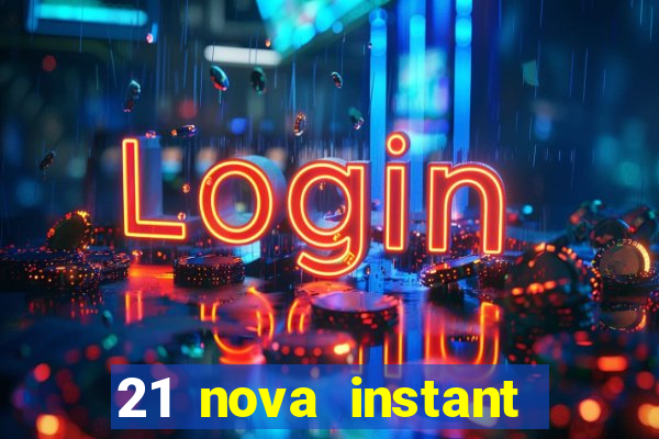 21 nova instant play casino