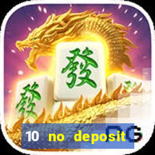 10 no deposit mobile casino