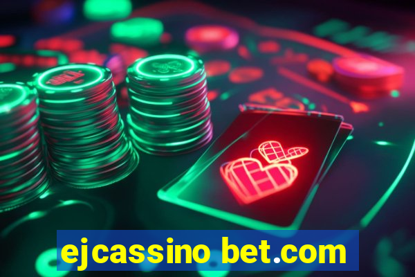 ejcassino bet.com